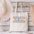 Regulation Before Expectation Occupational Therapy Teacher Canvas Tote Bag, gift for family, gift for coworker Regulation Before Expectation Occupational Therapy Teacher Canvas Tote Bag, gift for family, gift for coworker