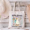 Silly Goose Teacher Club Silly Goose For Teacher Canvas Tote Bag, gift for family, gift for coworker Silly Goose Teacher Club Silly Goose For Teacher Canvas Tote Bag, gift for family, gift for coworker