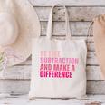 Be Like Subtraction And Make A Difference Math Teacher Canvas Tote Bag, gift for family, gift for coworker
