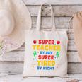 Super Teacher By Day Super Tired By Night Teacher For Men Women Canvas Tote Bag, Super Teacher Tote Bags, gift for family, gift for coworker Super Teacher By Day Super Tired By Night Teacher For Men Women Canvas Tote Bag, Super Teacher Tote Bags, gift for family, gift for coworker