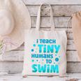 Swimming Teacher I Teach Tiny Humans To Swim Swim Instructor Canvas Tote Bag, gift for family, gift for coworker Swimming Teacher I Teach Tiny Humans To Swim Swim Instructor Canvas Tote Bag, gift for family, gift for coworker
