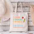 I Came I Taught I Made a Difference Proud Retired Teacher Canvas Tote Bag, gift for family, gift for coworker I Came I Taught I Made a Difference Proud Retired Teacher Canvas Tote Bag, gift for family, gift for coworker