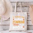 I Teach The Cutest Pumpkins In The Patch Shirt Teacher Canvas Tote Bag, gift for family, gift for coworker I Teach The Cutest Pumpkins In The Patch Shirt Teacher Canvas Tote Bag, gift for family, gift for coworker