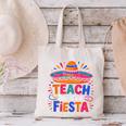Teach Like It'S A Fiesta Teachers Sombrero Cinco De Mayo Canvas Tote Bag, gift for family, gift for coworker