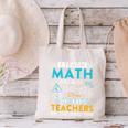 I Teach Math Because Science Teachers Need Heroes Too Canvas Tote Bag, Science Teacher Tote Bags, gift for family, gift for coworker