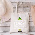 Teacher Christmas Teaching Is My Favorite Canvas Tote Bag, gift for family, gift for coworker