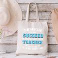 Teacher If At First You Don't Succeed Try Doing What Your Canvas Tote Bag, gift for family, gift for coworker Teacher If At First You Don't Succeed Try Doing What Your Canvas Tote Bag, gift for family, gift for coworker