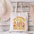 All Teachers Love Brains School Halloween Costume Canvas Tote Bag, gift for family, gift for coworker