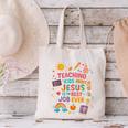 Teaching Kids About Jesus Is The Best Job Ever Bible Teacher Canvas Tote Bag, gift for family, gift for coworker Teaching Kids About Jesus Is The Best Job Ever Bible Teacher Canvas Tote Bag, gift for family, gift for coworker