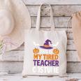 Tired Teacher Costume For Humor Halloween Canvas Tote Bag, gift for family, gift for coworker Tired Teacher Costume For Humor Halloween Canvas Tote Bag, gift for family, gift for coworker