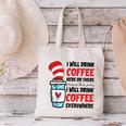 I Will Drink Coffee Here Or There Funny Teacher Teaching Men Women Girls Kids Canvas Tote Bag, gift for family, gift for coworker I Will Drink Coffee Here Or There Funny Teacher Teaching Men Women Girls Kids Canvas Tote Bag, gift for family, gift for coworker