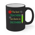 THE BEST TEACHERS ARE BORN IN DECEMBER Graphic Print Coffee Mug, trending gift THE BEST TEACHERS ARE BORN IN DECEMBER Graphic Print Coffee Mug, trending gift