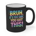 Bruh It's Test Day You Got This Funny Teacher Graphic Print Coffee Mug, trending gift Bruh It's Test Day You Got This Funny Teacher Graphic Print Coffee Mug, trending gift
