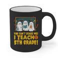 You Can't Scare Me I Teach 5th Grade Teacher Halloween Graphic Print Coffee Mug, trending gift You Can't Scare Me I Teach 5th Grade Teacher Halloween Graphic Print Coffee Mug, trending gift