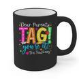 Dear Parents Tag You'Re It Love Teachers Last Day Of School Graphic Print Coffee Mug, trending gift