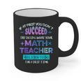 If At First You Don't Succeed Try Doing Your Math Teacher Graphic Print Coffee Mug, trending gift If At First You Don't Succeed Try Doing Your Math Teacher Graphic Print Coffee Mug, trending gift