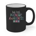 But First Phonemic Awareness Reading Teacher Interventionist Graphic Print Coffee Mug, trending gift
