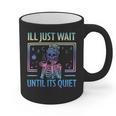 I'Ll Just Wait Until It's Quiet Skeleton Messy Bun Teacher Graphic Print Coffee Mug, trending gift I'Ll Just Wait Until It's Quiet Skeleton Messy Bun Teacher Graphic Print Coffee Mug, trending gift