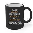 I'Ll Do Math Formula Math Puns For Students Teachers Graphic Print Coffee Mug, trending gift