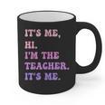 It's Me Hi I'm The TEACHER It's Me Teacher Educator Graphic Print Coffee Mug, trending gift