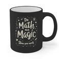 Do Math Not Magic Math Teacher Back To School Graphic Print Coffee Mug, trending gift Do Math Not Magic Math Teacher Back To School Graphic Print Coffee Mug, trending gift