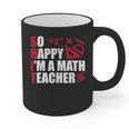 Math Teacher School So Happy I'm A Math Teacher Graphic Print Coffee Mug, trending gift Math Teacher School So Happy I'm A Math Teacher Graphic Print Coffee Mug, trending gift
