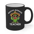 Nacho Average Teacher Sarcastic Women Teaching Graphic Print Coffee Mug, trending gift Nacho Average Teacher Sarcastic Women Teaching Graphic Print Coffee Mug, trending gift