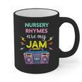 Nursery Rhymes Are My Jam 80s Retro Teachers & Students Kids Graphic Print Coffee Mug, trending gift Nursery Rhymes Are My Jam 80s Retro Teachers & Students Kids Graphic Print Coffee Mug, trending gift