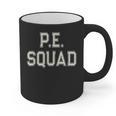 PE SQUAD Physical Education PE Teacher Team Kids Gym Crew Graphic Print Coffee Mug, Pe Teacher Gifts, trending gift PE SQUAD Physical Education PE Teacher Team Kids Gym Crew Graphic Print Coffee Mug, Pe Teacher Gifts, trending gift