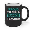 Proud Dance Instructor Choreographer Dance Teacher Graphic Print Coffee Mug, trending gift
