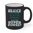 I Read Braille Tell Me Your Superpower Braille Teacher For Men Women Graphic Print Coffee Mug, trending gift I Read Braille Tell Me Your Superpower Braille Teacher For Men Women Graphic Print Coffee Mug, trending gift