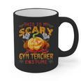 This Is My Scary Gym Teacher Costume Pumpkin Halloween Men Women Graphic Print Coffee Mug, trending gift This Is My Scary Gym Teacher Costume Pumpkin Halloween Men Women Graphic Print Coffee Mug, trending gift