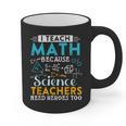 I Teach Math Because Science Teachers Need Heroes Too Graphic Print Coffee Mug, Science Teacher Gifts, trending gift I Teach Math Because Science Teachers Need Heroes Too Graphic Print Coffee Mug, Science Teacher Gifts, trending gift