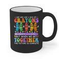 Teacher We Are Like A Box Of Crayons Back To School Men Women Kids Graphic Print Coffee Mug, trending gift