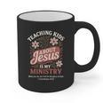 Teaching Kids About Jesus Is My Ministry Christian Teacher Graphic Print Coffee Mug, trending gift Teaching Kids About Jesus Is My Ministry Christian Teacher Graphic Print Coffee Mug, trending gift
