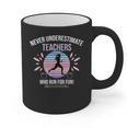 Never Underestimate Teachers Who Runs For Fun Graphic Print Coffee Mug, trending gift