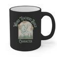 Weird Teachers Build Character- Teacher's Day Graphic Print Coffee Mug, trending gift Weird Teachers Build Character- Teacher's Day Graphic Print Coffee Mug, trending gift