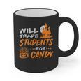 Will Trade Students For Candy Halloween Costume Teacher Graphic Print Coffee Mug, trending gift