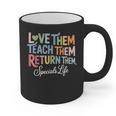 Women Teach Them Love Them Return Them Specials Teacher Life Graphic Print Coffee Mug, trending gift Women Teach Them Love Them Return Them Specials Teacher Life Graphic Print Coffee Mug, trending gift