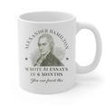 Alexander Hamilton Wrote 51 Essays In 6 Months Teacher Quote Graphic Print Coffee Mug, trending gift Alexander Hamilton Wrote 51 Essays In 6 Months Teacher Quote Graphic Print Coffee Mug, trending gift