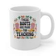 These Boots Are Made Teaching Western Cowboy Teacher Graphic Print Coffee Mug, trending gift