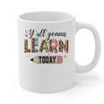 Teacher Y'All Gonna Learn Today First Day Of School Teacher Graphic Print Coffee Mug, trending gift Teacher Y'All Gonna Learn Today First Day Of School Teacher Graphic Print Coffee Mug, trending gift