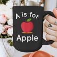 A Is For Apple Toddler Kindergarten Preschool Teacher Graphic Print Coffee Mug, funny design A Is For Apple Toddler Kindergarten Preschool Teacher Graphic Print Coffee Mug, funny design