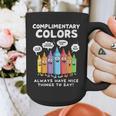 Art Teacher COMPLIMENTARY Colors Always Have Things To Say Graphic Print Coffee Mug, funny design Art Teacher COMPLIMENTARY Colors Always Have Things To Say Graphic Print Coffee Mug, funny design