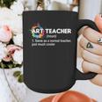Art Teacher Definition Arts Artist Artistic Graphic For Men Women Girls Kids Graphic Print Coffee Mug, funny design Art Teacher Definition Arts Artist Artistic Graphic For Men Women Girls Kids Graphic Print Coffee Mug, funny design