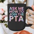 Ask Me How To Join PTA Crew Parent Teacher Matching School Graphic Print Coffee Mug, funny design Ask Me How To Join PTA Crew Parent Teacher Matching School Graphic Print Coffee Mug, funny design