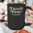Theatre Teacher Back To School Essential Must Have Graphic Print Coffee Mug, funny design Theatre Teacher Back To School Essential Must Have Graphic Print Coffee Mug, funny design