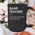 Band Teacher Definition Teaching School Teacher Graphic Print Coffee Mug, funny design Band Teacher Definition Teaching School Teacher Graphic Print Coffee Mug, funny design