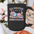 All Behavior Is A Form Of Communication SPED Teacher Autism Graphic Print Coffee Mug, funny design