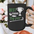 Best Teacher By Par Golf Golfer Graphic Print Coffee Mug, funny design Best Teacher By Par Golf Golfer Graphic Print Coffee Mug, funny design